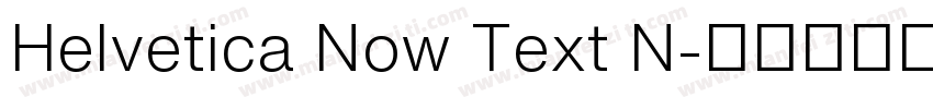Helvetica Now Text N字体转换